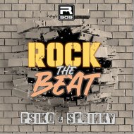 Psiko & Sprinky - Rock The Beat