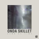 Onda Skillet - Sixth-Phase Intergration (Original Mix)