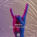 Sobnoize - Rock This Down (Original Mix)