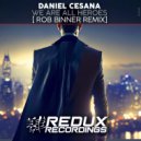 Daniel Cesana - We Are All Heroes (Rob Binner Remix)