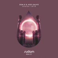 Jose Galvis & Dum K - Love