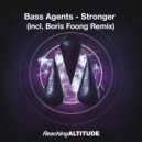 Bass Agents - Stronger (Boris Foong Extended Remix)