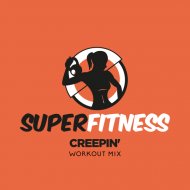 SuperFitness - Creepin\'