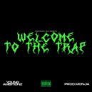 Young Ambitionz - Welcome To The Trap ()