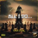 Blaquestalyon & Var Don - All I Do