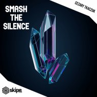 Cezary Tkaczuk - Smash The Silence