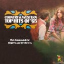 The Mountain Dew Singers and Orchestra - Make The World Go Away ()