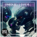 Oneduz - Love is... (Original Mix)