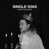 Dennis Alexander - Single King