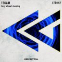 TEKAM - Only street dancing (Original Mix)