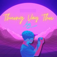 LB - Thương Vậy Thôi