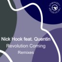 Nick Hook feat. Quentin Hartz - Revolution Coming (Remixes) (Next Door But One Extended Instrumental)