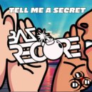 Baz ReCore - Tell Me A Secret (Original Mix)