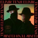 TENH - ELIXIR (Original Mix)
