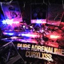 curxlxss - PURE ADRENALINE