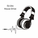 Dj Llex - House Drive (original)