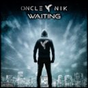 Oncle Nik - Waiting (Extended)
