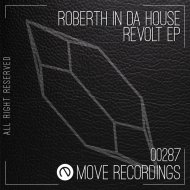 Roberth In Da House - We Don\'t Give A Fuck