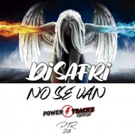 Dj Safri - No Se Van