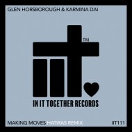 Glen Horsborough & Karmina Dai - Making Moves