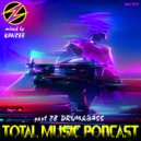 Total Music Podcast - pt.28 mixed by Kanzee ()