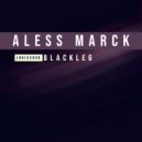 Aless Marck - Blackleg (Extended Mix)