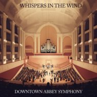 Downton Abbey Symphony - Twilight Whispers