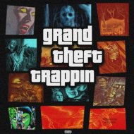 DJ HELLA & Raw Da 6ix - GRAND THEFT TRAPPIN
