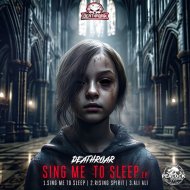 Deathroar & MC Mad Face - Sing Me To Sleep