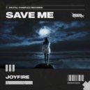 JOYFIRE - Save Me (Original Mix)