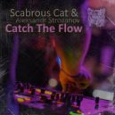 Scabrous Cat - Catch The Flow (Instrumental Mix)