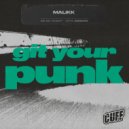 Malikk - Git Your Punk (Original Mix)
