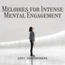 LO-FI BEATS & Alpha Waves Concentration & Concentration Help - Intense Concentration Grooves
