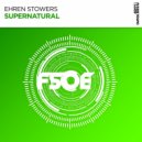 Ehren Stowers - Supernatural (Extended Mix)