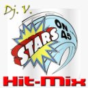 Dj. V. - Stars On 45 Hit-Mix ()