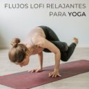Resplandor Lofi & Yoga Para Niños & Yoga Infantil - Tómatelo Con Calma ()