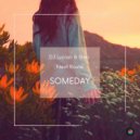 DJ Lucian & Geo & Next Route - Someday (Extended Mix)