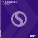 The Prestige - Morea (Original Mix)