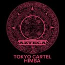 Tokyo Cartel - Himba (Original Mix)