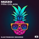 Mizzo - Piña Colada (Original Mix)