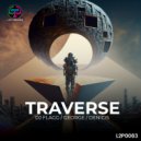 DJ Flagg, George & Denicis - Traverse (Original Mix)