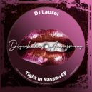 DJ Laurel - She's So Tight