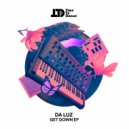 DA LUZ (BR) - Get Down (Original Mix)