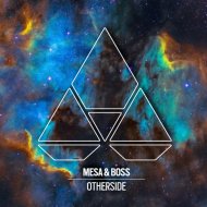 Mesa & Boss - Otherside