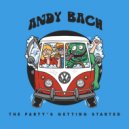 Andy Bach - The Party\'s Getting Started (Original Mix)