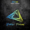 RayD8 - Tidal Force (Radio Edit)