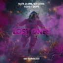 Nate James, MJ Ultra & Tough Love - Lost Ones (Original Mix)