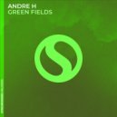 Andre H - Green Fields (Etasonics Eastsky Extended Mix)