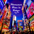 Piloramos - Time in Tokyo ((pro mix # 114))