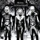Rōnin - The Council Of Leviathan (Røttar Remix)